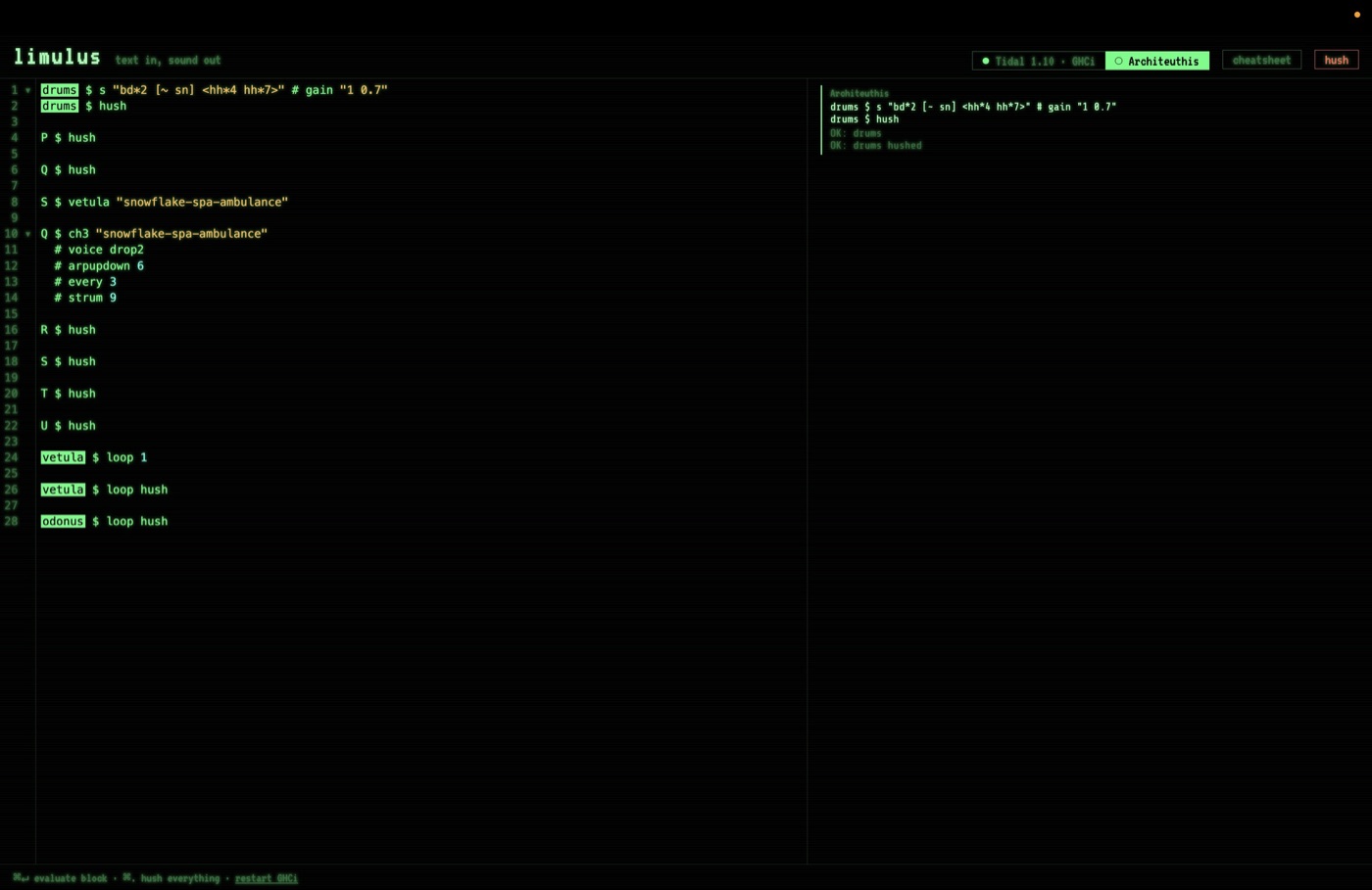 Limulus, the editor: drums, voices and loops written as Tidal